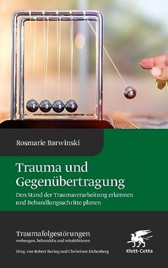 Trauma und Gegenübertragung (Traumafolgestörungen, Bd. 4)