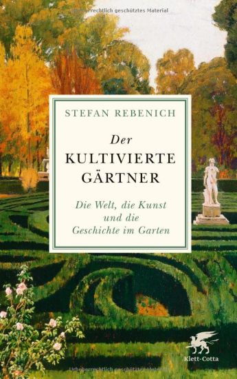 Der kultivierte Gärtner