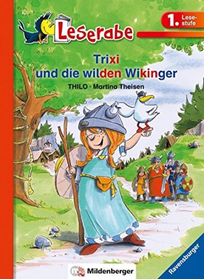 Leserabe 31, Lesestufe 1 - Trixi und die wilden Wikinger