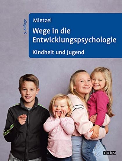 Wege in die Entwicklungspsychologie