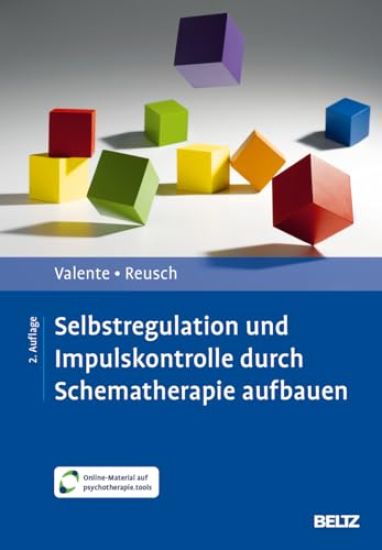 Selbstregulation und Impulskontrolle durch Schematherapie aufbauen