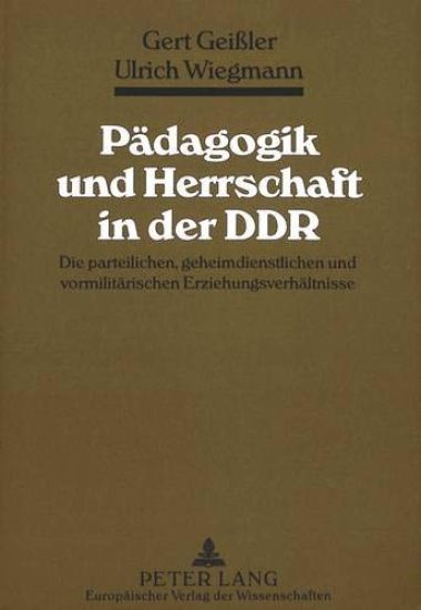 Paedagogik Und Herrschaft in Der Ddr