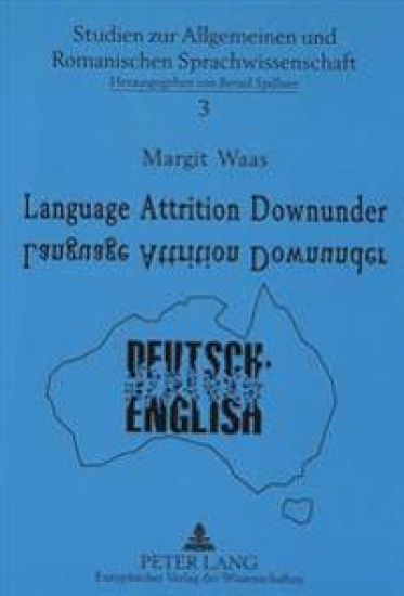Language Attrition Downunder