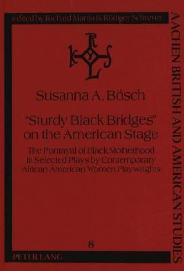 "Sturdy Black Bridges" on the American Stage