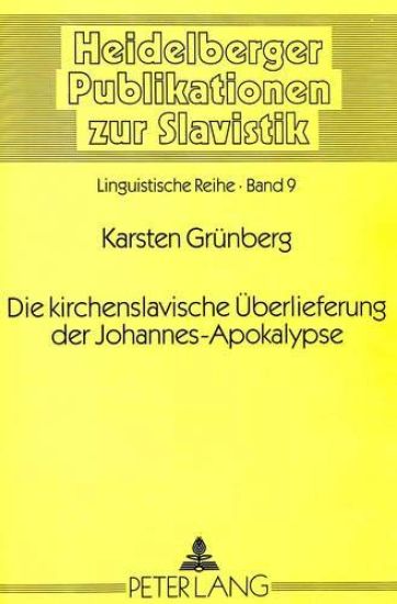 Die Kirchenslavische Ueberlieferung Der Johannes-Apokalypse