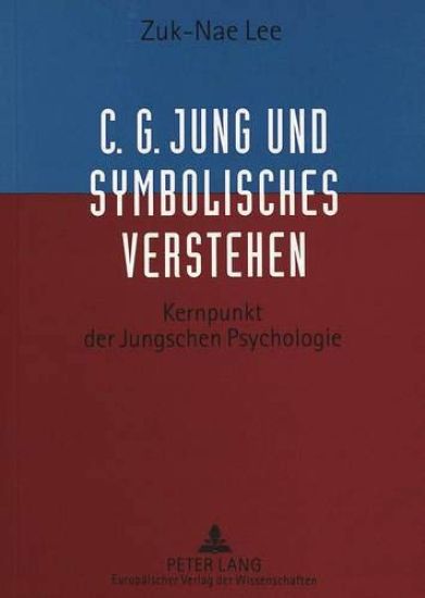 C.G. Jung Und Symbolisches Verstehen
