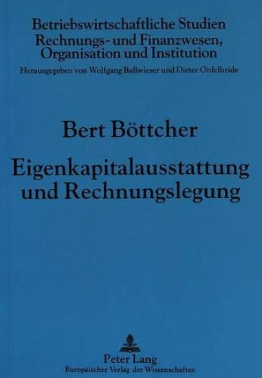 Eigenkapitalausstattung Und Rechnungslegung