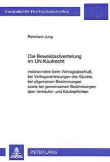 Die Beweislastverteilung Im Un-Kaufrecht