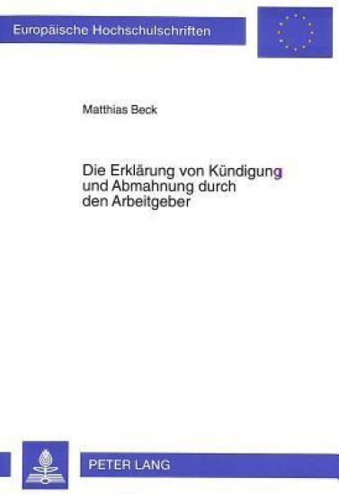 Die Erklaerung Von Kuendigung Und Abmahnung Durch Den Arbeitgeber