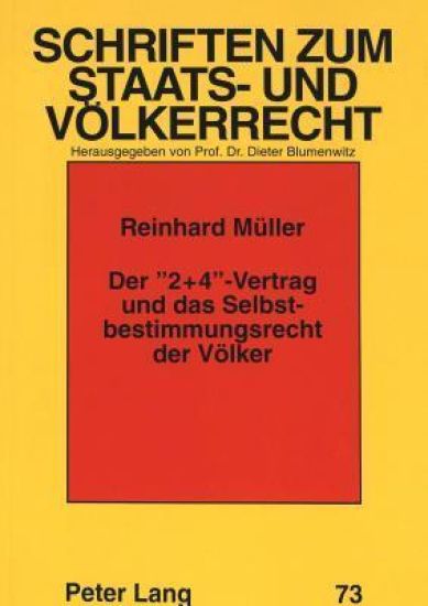 Der «2+4»-Vertrag Und Das Selbstbestimmungsrecht Der Voelker