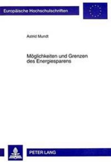 Moeglichkeiten Und Grenzen Des Energiesparens