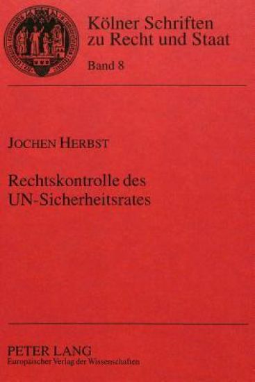 Rechtskontrolle Des Un-Sicherheitsrates