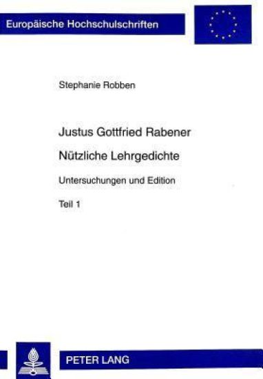 Justus Gottfried Rabener- «Nuetzliche Lehrgedichte»