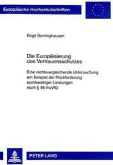 Die Europaeisierung Des Vertrauensschutzes