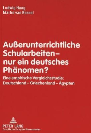 Außerunterrichtliche Schularbeiten - Nur Ein Deutsches Phaenomen?