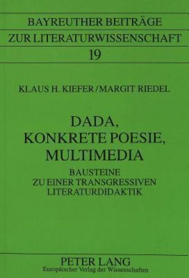 Dada, Konkrete Poesie, Multimedia
