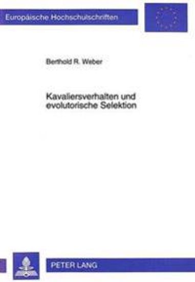Kavaliersverhalten Und Evolutorische Selektion