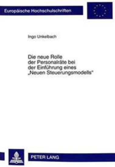 Die Neue Rolle Der Personalraete Bei Der Einfuehrung Eines «Neuen Steuerungsmodells»