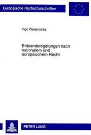 Entsenderegelungen Nach Nationalem Und Europaeischem Recht