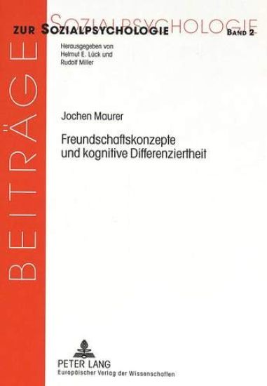 Freundschaftskonzepte Und Kognitive Differenziertheit
