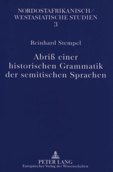Abriß Einer Historischen Grammatik Der Semitischen Sprachen