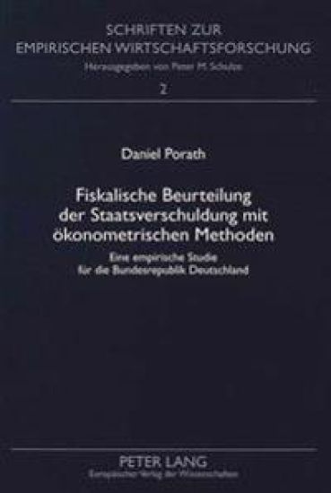 Fiskalische Beurteilung Der Staatsverschuldung Mit Oekonometrischen Methoden