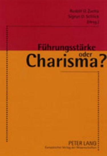 Fuehrungsstaerke Oder Charisma?