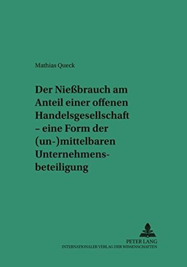 Der Nießbrauch Am Anteil Einer Offenen Handelsgesellschaft
