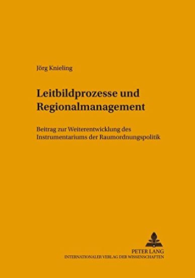 Leitbildprozesse Und Regionalmanagement