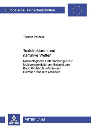 Textstrukturen und narrative Welten