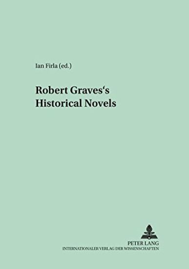Robert Graves's Historical Novels