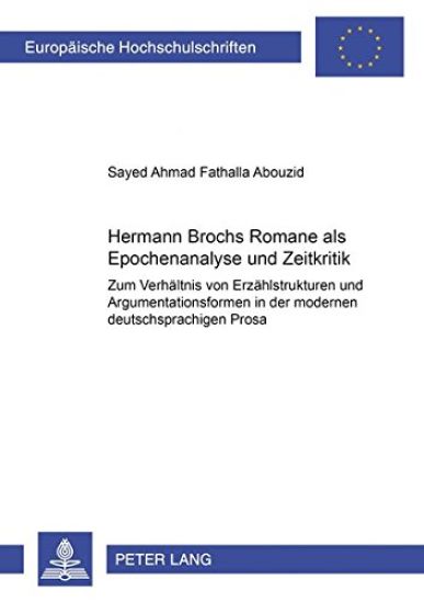 Hermann Brochs Romane ALS Epochenanalyse Und Zeitkritik