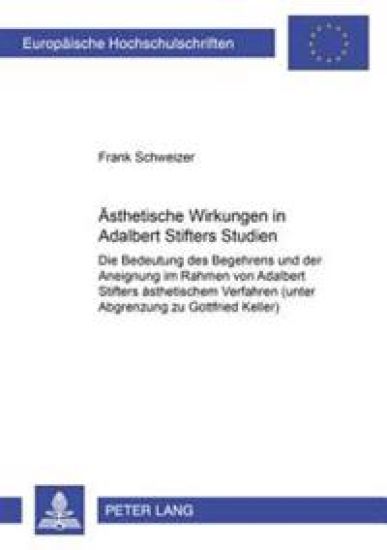 Aesthetische Wirkungen in Adalbert Stifters «Studien»