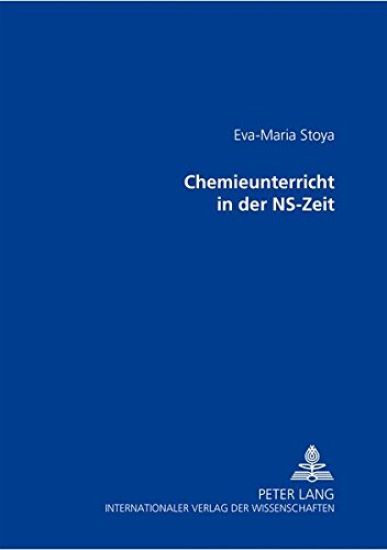 Chemieunterricht in Der Ns-Zeit