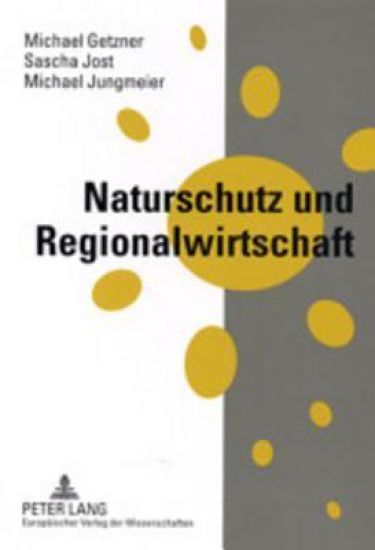 Naturschutz Und Regionalwirtschaft