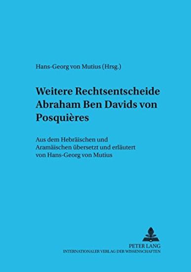 Weitere Rechtsentscheide Abraham Ben Davids Von Posquières