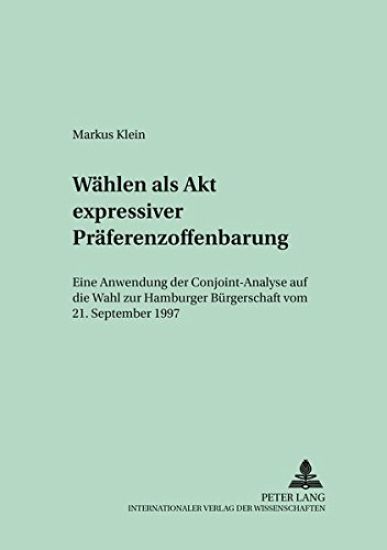 Waehlen ALS Akt Expressiver Praeferenzoffenbarung