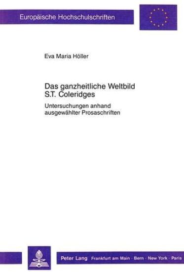 Das Ganzheitliche Weltbild S.T. Coleridges
