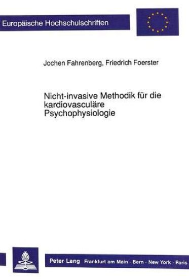 Nicht-Invasive Methodik Fuer Die Kardiovasculaere Psychophysiologie
