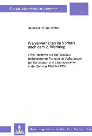 Waehlerverhalten Im Vorharz Nach Dem 2. Weltkrieg