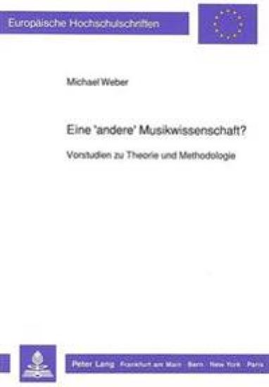 Eine 'Andere' Musikwissenschaft?