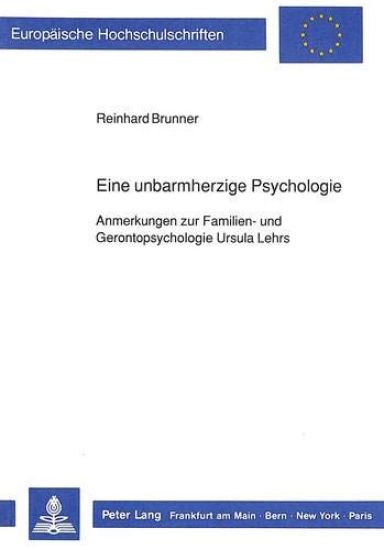Eine Unbarmherzige Psychologie