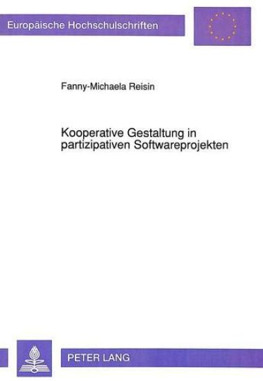 Kooperative Gestaltung in Partizipativen Softwareprojekten