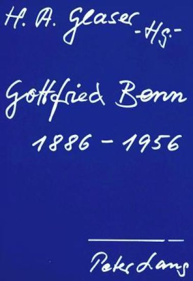 Gottfried Benn 1886 - 1956