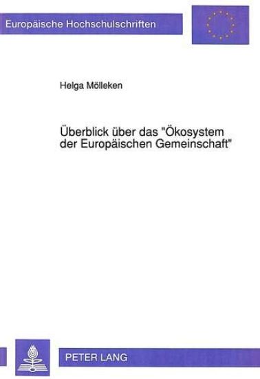 Ueberblick Ueber Das «Oekosystem Der Europaeischen Gemeinschaft»
