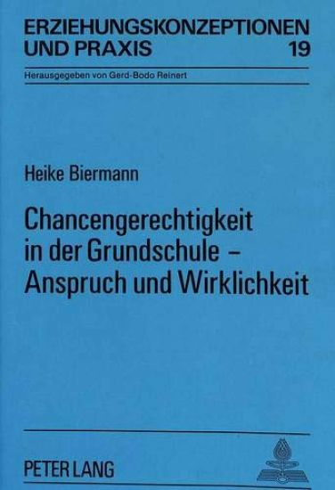 Chancengerechtigkeit in Der Grundschule - Anspruch Und Wirklichkeit