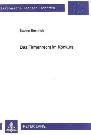 Das Firmenrecht Im Konkurs