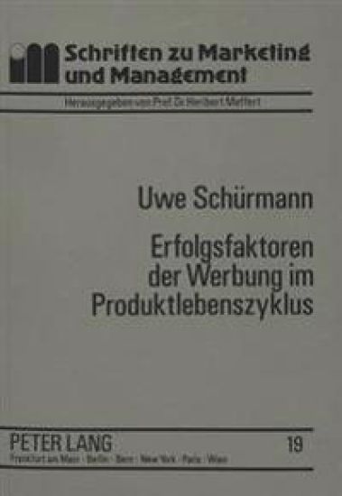 Erfolgsfaktoren Der Werbung Im Produktlebenszyklus