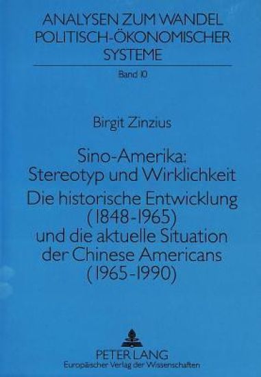 Sino-Amerika: Stereotyp Und Wirklichkeit