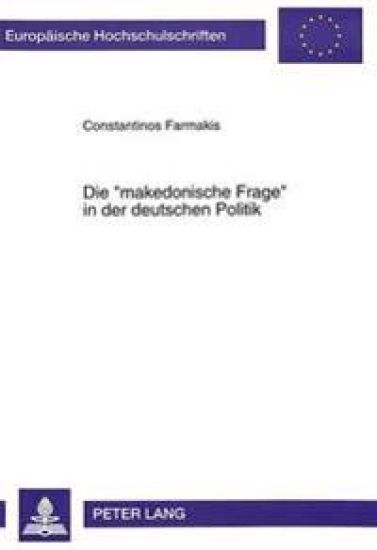 Die «Makedonische Frage» in Der Deutschen Politik